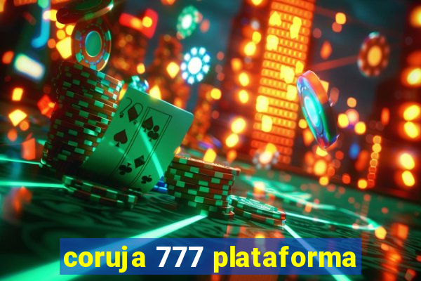 coruja 777 plataforma